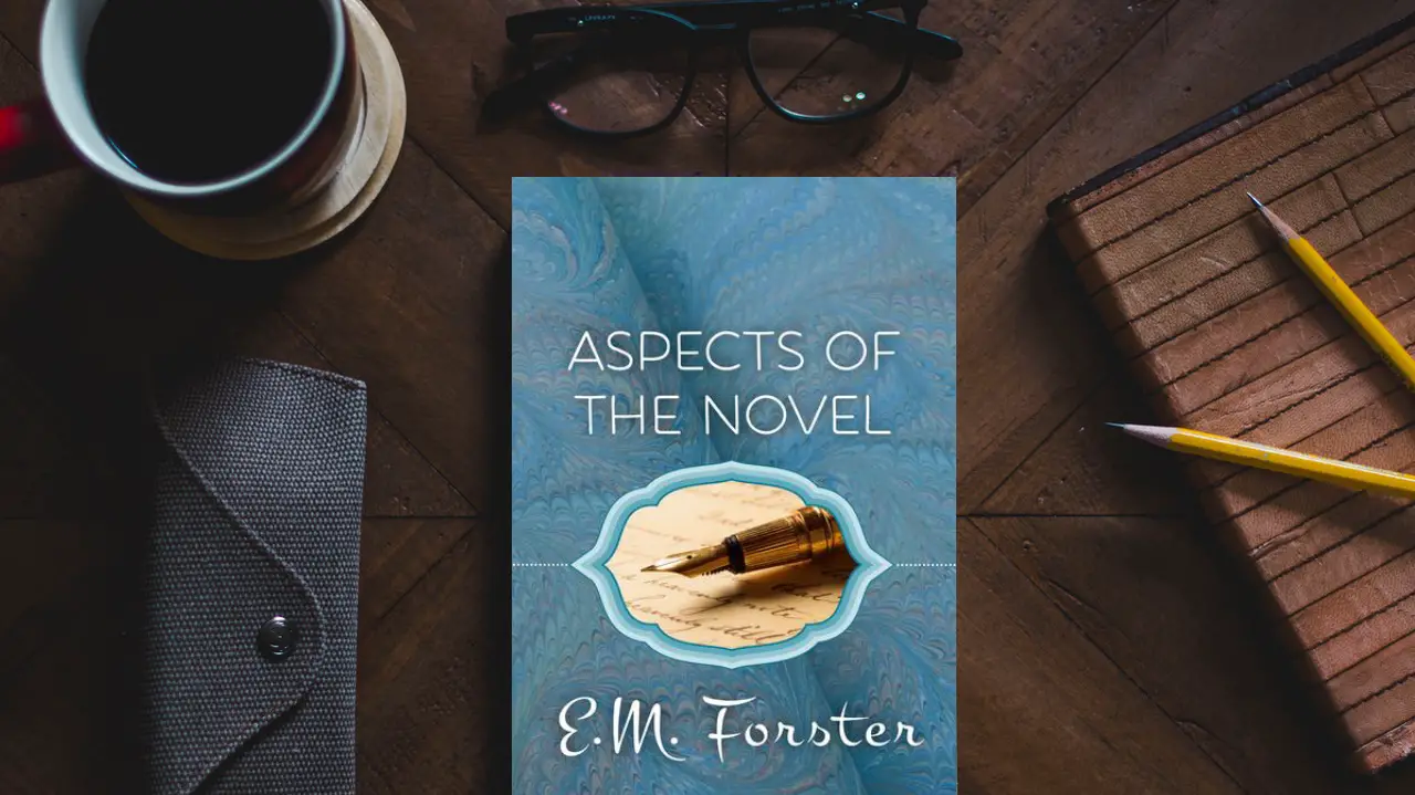KP Book Review: Aspects of the Novel