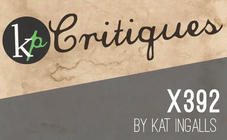 KP Critiques | X392