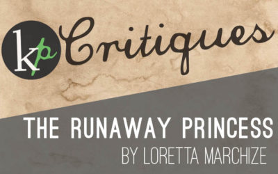KP Critiques | The Runaway Princess