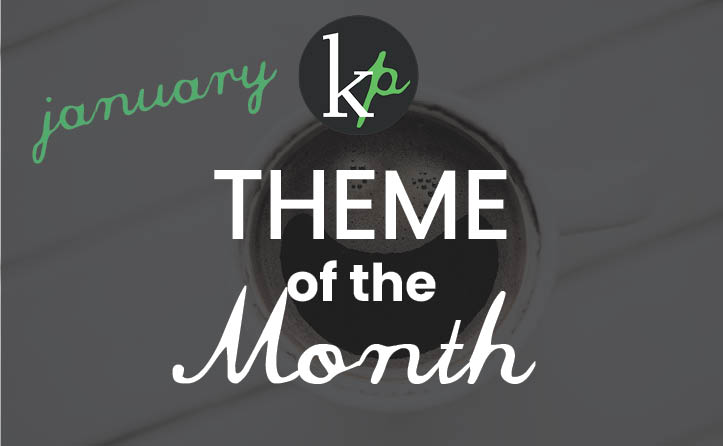 January 2021 Theme of the Month