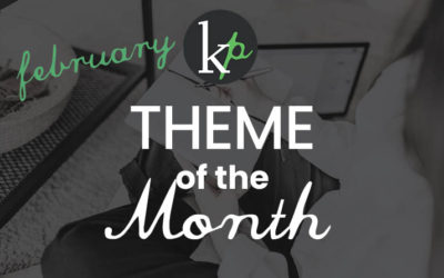 February 2021 Theme of the Month