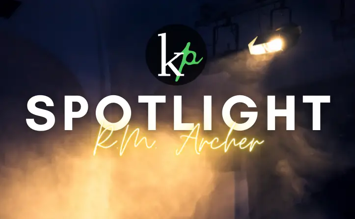 KP Spotlight – R.M. Archer